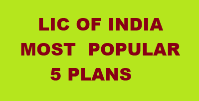 LIC most popular 5 plans, LIC Jeevan Labh, LIC Jeevan Umang, LIC Jeevan Lakshya LIC Jeevan Akshay, LIC Jeevan Shanti, Whole life insurance, Endowment plan, Annuity plans, Premium payment term, Maturity benefits, Death benefits, Survival benefits, Guaranteed additions, Immediate annuity, Deferred annuity, Financial security Retirement planning, Tax benefits, Life cover, Investment options. lic pension plan, lic tax saving plans 